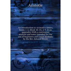 

Книга An introduction to Aristotle's Ethics, books 1-4