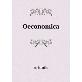 

Книга Oeconomica