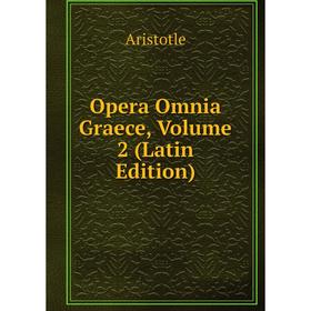 

Книга Opera Omnia Graece, Volume 2