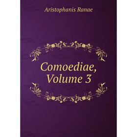 

Книга Comoediae, Volume 3