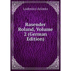 

Книга Rasender Roland, Volume 2 (German Edition)