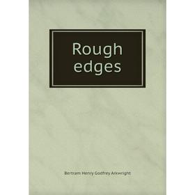 

Книга Rough edges
