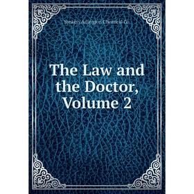 

Книга The Law and the Doctor, Volume 2