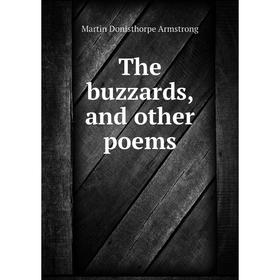 

Книга The buzzards, and other poems
