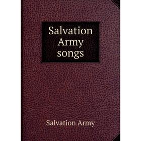 

Книга Salvation Army songs