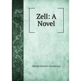 

Книга Zell: A Novel