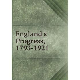 

Книга England's Progress, 1793-1921