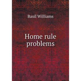 

Книга Home rule problems