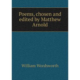 

Книга Poems, chosen and edited by Matthew Arnold