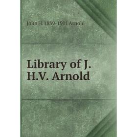 

Книга Library of JHV Arnold