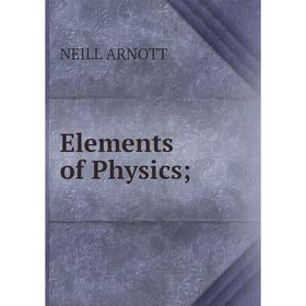 

Книга Elements of Physics