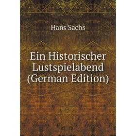 

Книга Ein Historischer Lustspielabend (German Edition)