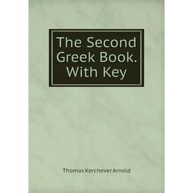 

Книга The Second Greek Book. With Key