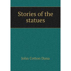 

Книга Stories of the statues