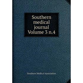 

Книга Southern medical journal Volume 3 n.4