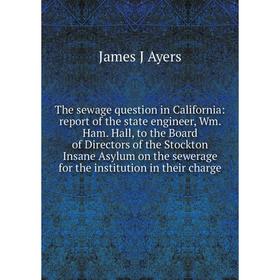 

Книга The sewage question in California: report of the state engineer