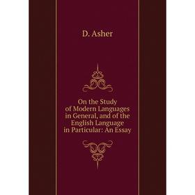 

Книга On the Study of Modern Languages in General, and of the English Language in Particular