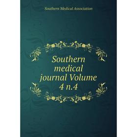 

Книга Southern medical journal Volume 4 n.4