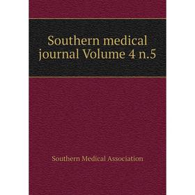 

Книга Southern medical journal Volume 4 n.5