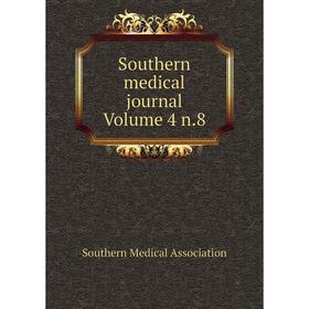 

Книга Southern medical journal Volume 4 n.8