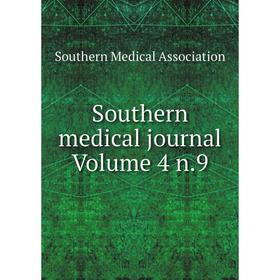 

Книга Southern medical journal Volume 4 n.9
