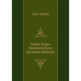 

Книга Lieder Eines Oesterreichers