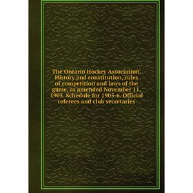 

Книга The Ontario Hockey Association