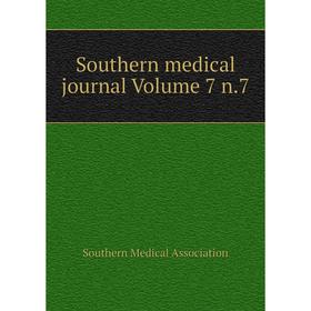 

Книга Southern medical journal Volume 7 n.7
