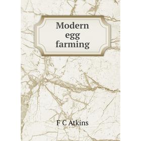 

Книга Modern egg farming