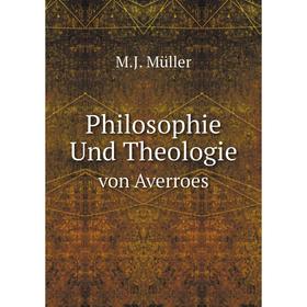 

Книга Philosophie Und Theologie von Averroes