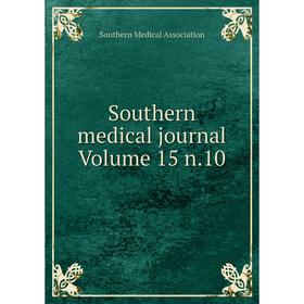 

Книга Southern medical journal Volume 15 n.10