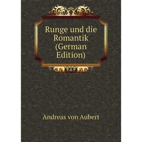 

Книга Runge und die Romantik (German Edition)