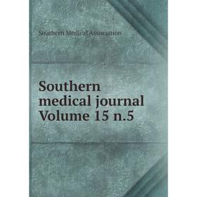 

Книга Southern medical journal Volume 15 n.5