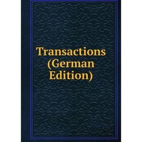 

Книга Transactions (German Edition)