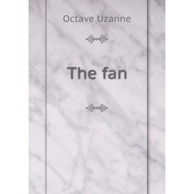 

Книга The fan