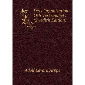 

Книга Dess Organisation Och Verksamhet. (Swedish Edition)