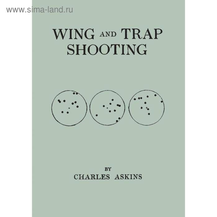 Книга Wing and trap shooting