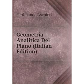 

Книга Geometria Analitica Del Plano (Italian Edition)