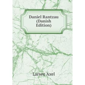 

Книга Daniel Rantzau (Danish Edition)