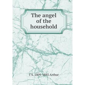 

Книга The angel of the household
