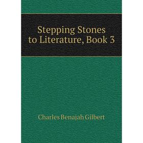 

Книга Stepping Stones to Literature, Book 3