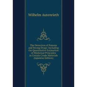 

Книга The Detection of Poisons and Strong Drugs