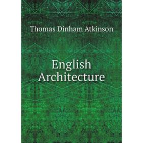 

Книга English Architecture