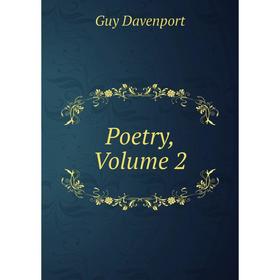 

Книга Poetry, Volume 2