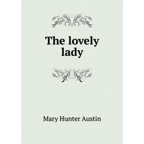 

Книга The lovely lady