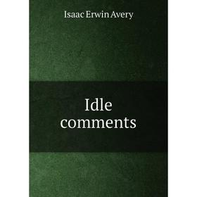 

Книга Idle comments