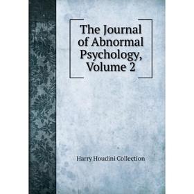 

Книга The Journal of Abnormal Psychology, Volume 2
