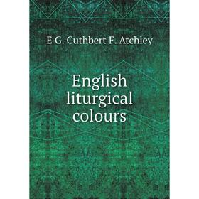 

Книга English liturgical colours