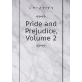 

Книга Pride and Prejudice, Volume 2