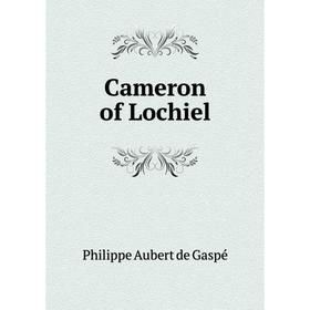 

Книга Cameron of Lochiel
